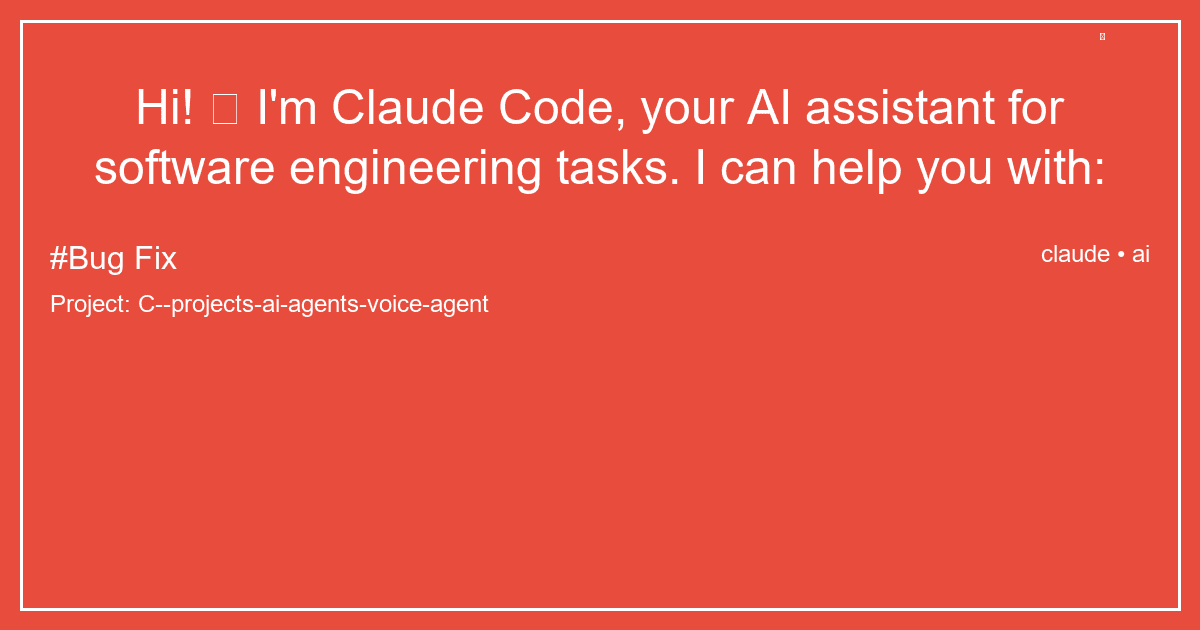 Hi! 👋 I'm Claude Code, your AI assistant for software engineering tasks. I can help you with: