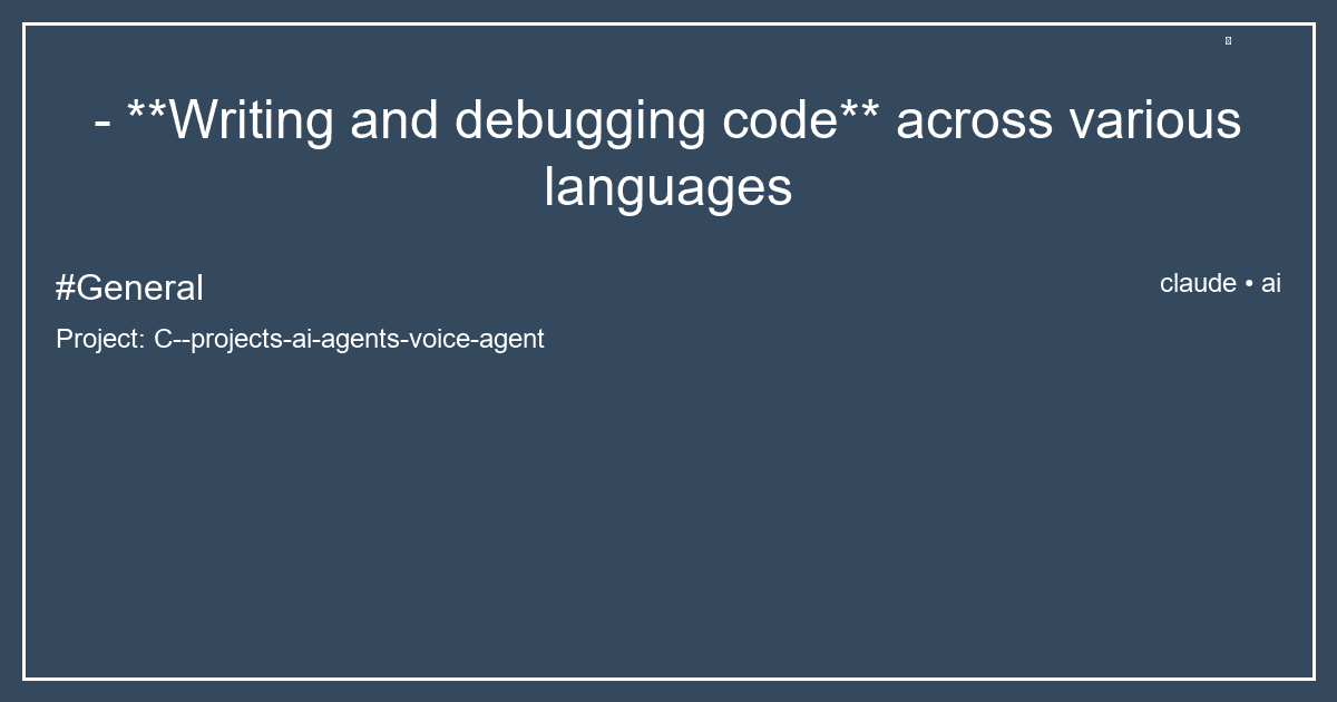 - **Writing and debugging code** across various languages