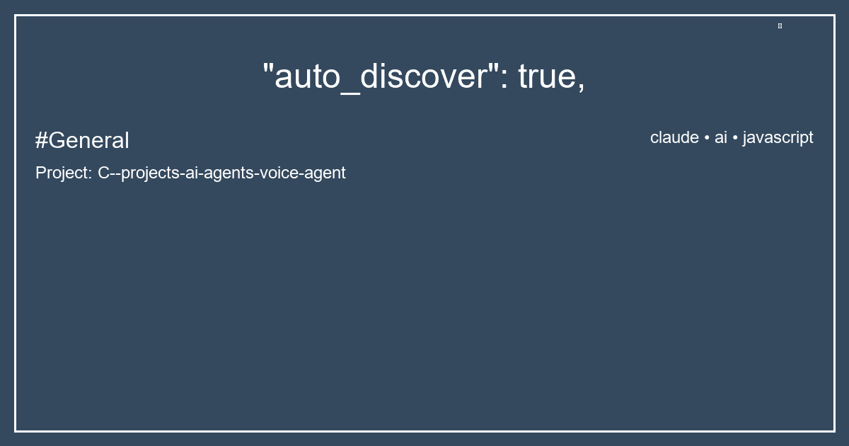"auto_discover": true,